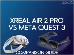 xreal air 2 pro vs meta quest 3 comparison guide review