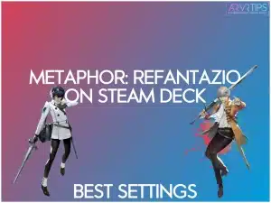 best settings for Metaphor: ReFantazio on Steam Deck