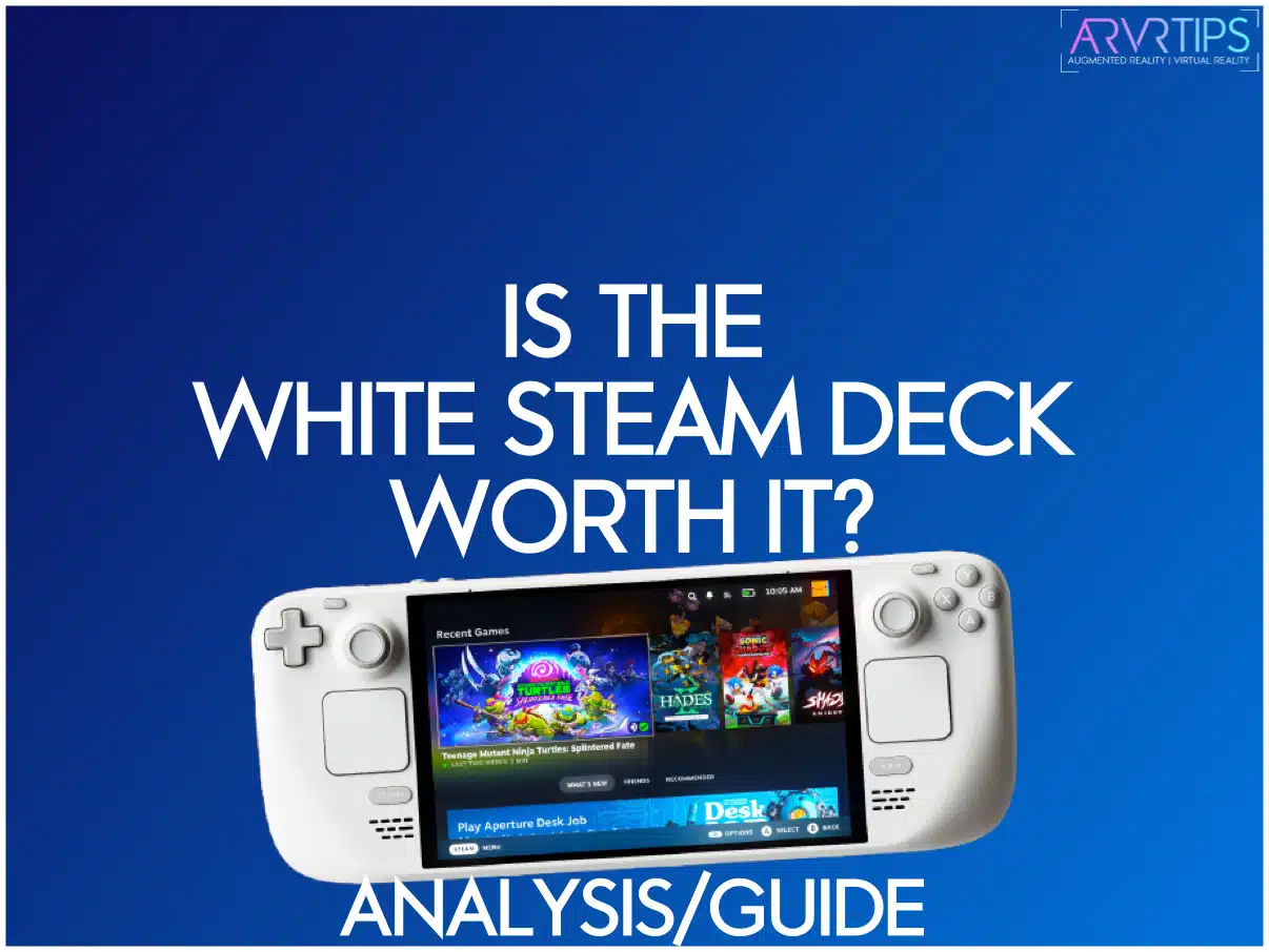 is the white steam deck limited edition worth it analysis