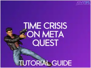 how to play time crisis on meta quest in vr