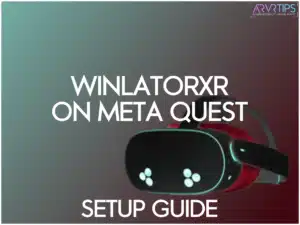 winlatorxr on meta quest setup install guide