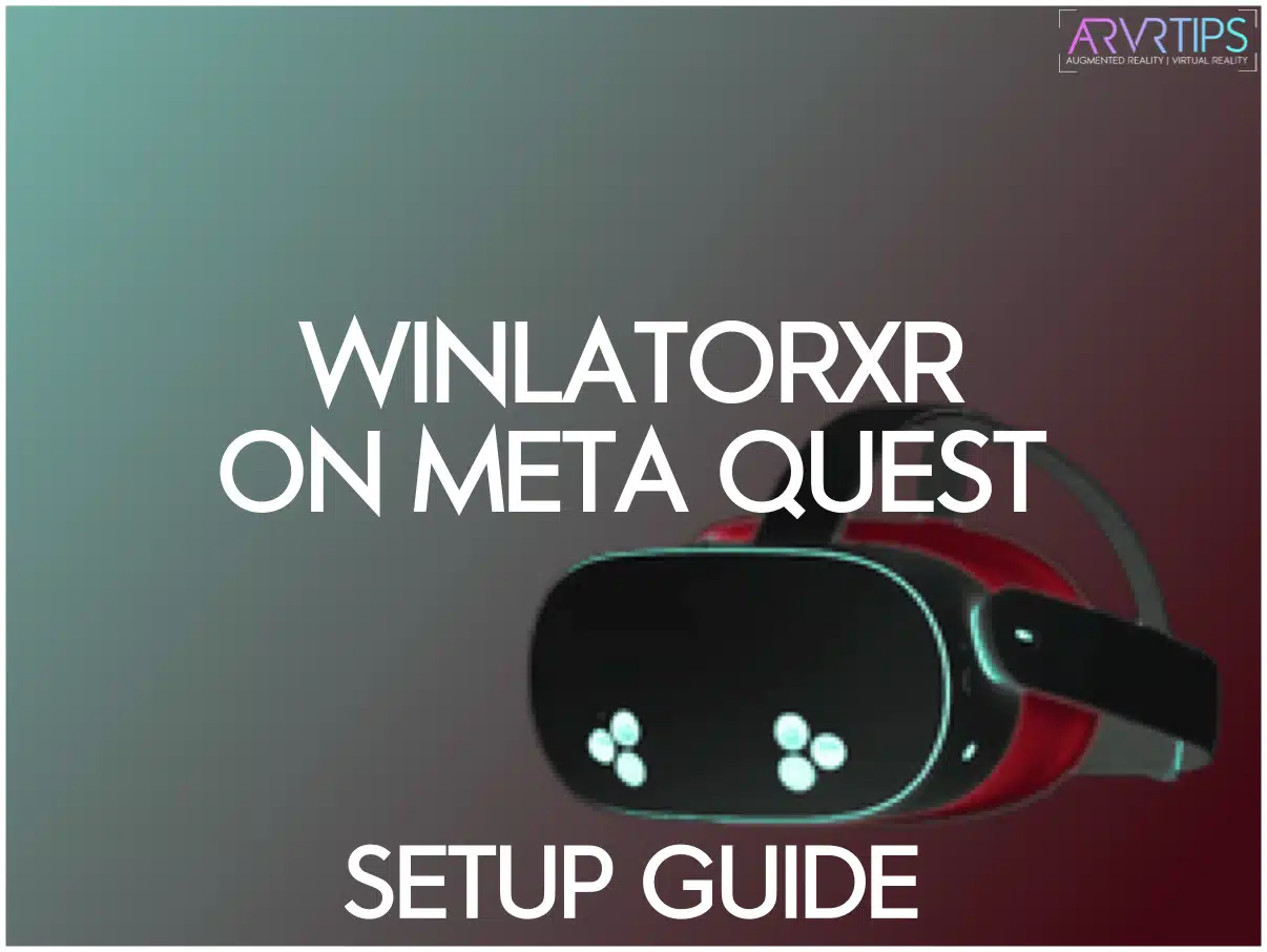 winlatorxr on meta quest setup install guide